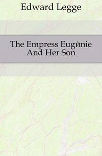 The Empress Eugenie And Her Son