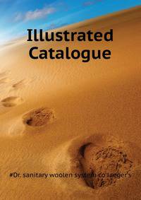 Illustrated Catalogue ..