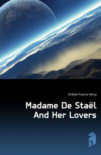 Madame De Stael And Her Lovers
