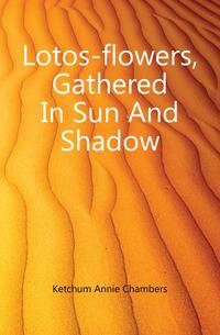 Lotos-flowers, Gathered In Sun And Shadow