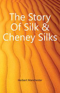 The Story Of Silk &amp; Cheney Silks
