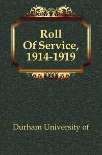 Roll Of Service, 1914-1919