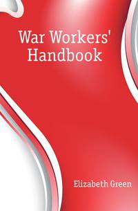 War Workers' Handbook