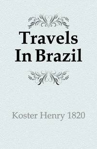 Travels In Brazil