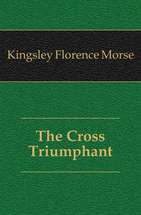 The Cross Triumphant