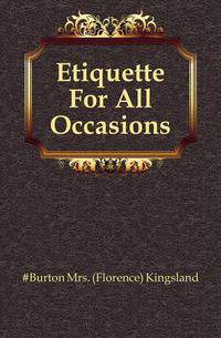 Etiquette For All Occasions