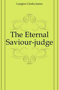 The Eternal Saviour-judge