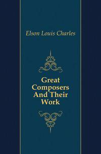 Great Composers And Their Work