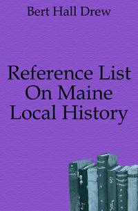Reference List On Maine Local History
