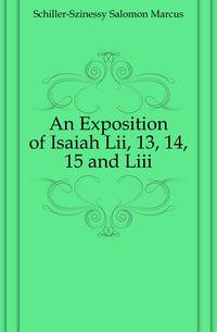 An Exposition of Isaiah Lii, 13, 14, 15 and Liii