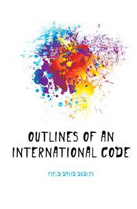 Outlines Of An International Code