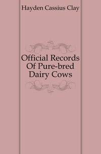 Official Records Of Pure-bred Dairy Cows