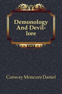 Demonology And Devil-lore