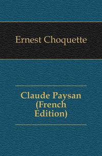 Claude Paysan (French Edition)