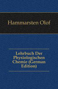 Lehrbuch Der Physiologischen Chemie (German Edition)