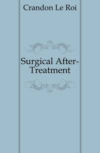 Surgical After-Treatment