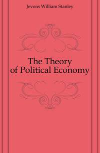 The Theory of Political Economy