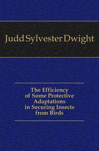 The Efficiency of Some Protective Adaptations in Securing Insects from Birds