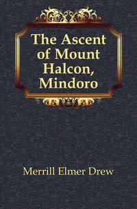 The Ascent of Mount Halcon, Mindoro