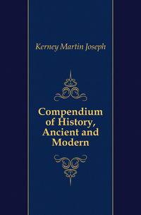 Compendium of History, Ancient and Modern