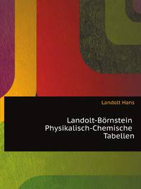 Landolt-Boernstein Physikalisch-Chemische Tabellen (German Edition)
