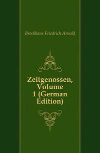 Zeitgenossen, Volume 1 (German Edition)