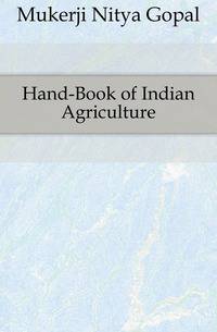 Hand-Book of Indian Agriculture