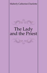 The Lady and the Priest