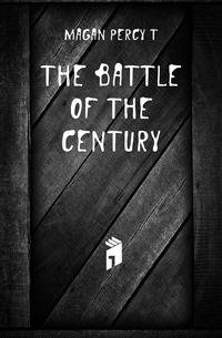 The battle of the century