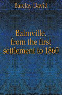 Balmville. from the first settlement to 1860