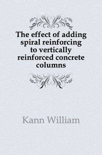 The effect of adding spiral reinforcing to vertically reinforced concrete columns