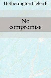 No compromise