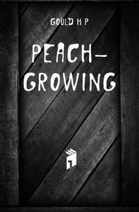 Peach-growing
