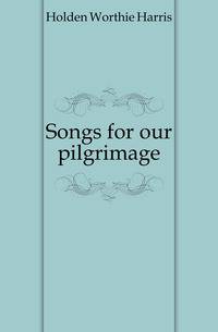 Songs for our pilgrimage