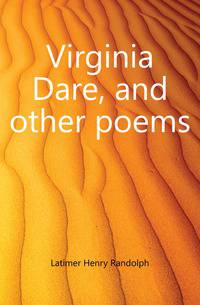 Virginia Dare, and other poems