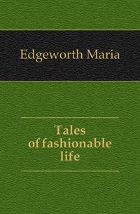 Tales of fashionable life