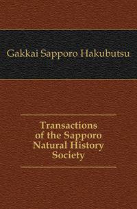 Transactions of the Sapporo Natural History Society