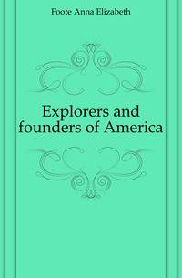 Explorers and founders of America