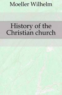 History of the Christian church