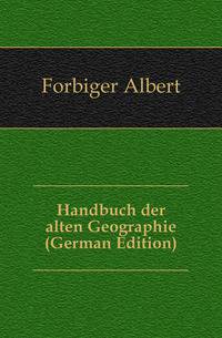 Handbuch der alten Geographie (German Edition)