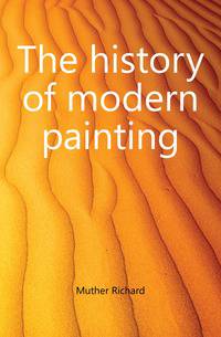 The history of modern painting