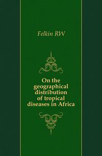 On the geographical distribution of tropical diseases in Africa