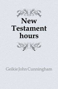 New Testament hours