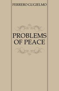 PROBLEMS OF PEACE