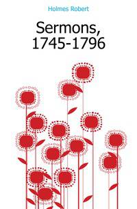 Sermons, 1745-1796