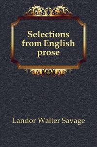 Selections from English prose