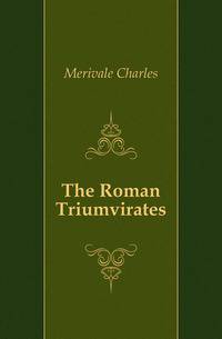 The Roman Triumvirates