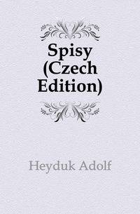 Spisy (Czech Edition)