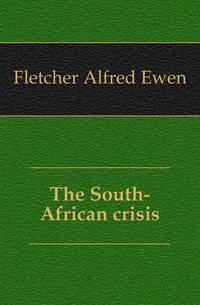 The South-African crisis
