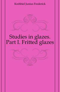 Studies in glazes. Part I. Fritted glazes